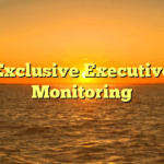 Exclusive Executive Monitoring